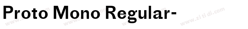 Proto Mono Regular字体转换